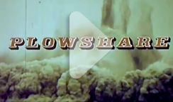 Plowshare video